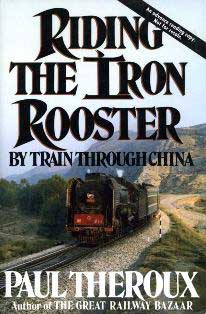 Il-gallo-di-ferro---In-treno-attraverso-la-Cina-di-Paul-Theroux-2
