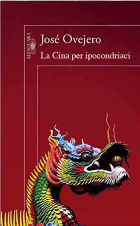 Jose-Ovejero-La-Cina-per-ipocondriaci-libro